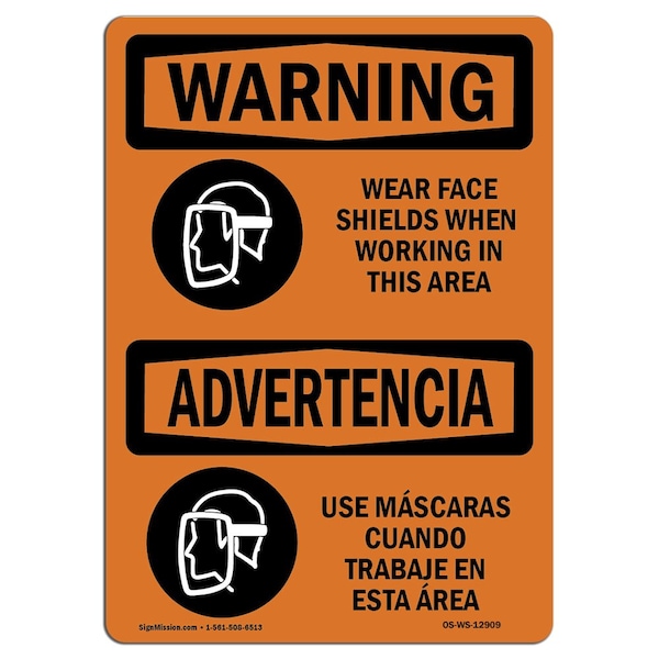 OSHA, Wear Face Shields When Working Bilingual, 24in X 18in Rigid Plastic, 24" W, 18" H, Landscape